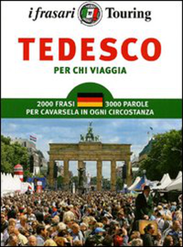 Tedesco per chi viaggia - Librerie.coop Tedesco per chi viaggia - Librerie.coop