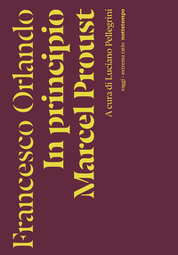 In principio Marcel Proust - Librerie.coop In principio Marcel Proust - Librerie.coop