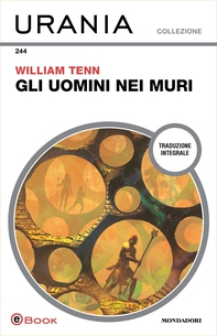 Gli uomini nei muri (Urania) - Librerie.coop Gli uomini nei muri (Urania) - Librerie.coop