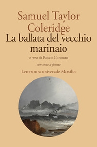 La ballata del vecchio marinaio. Testo inglese a fronte - Librerie.coop
