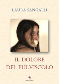Il dolore del pulviscolo - Librerie.coop
