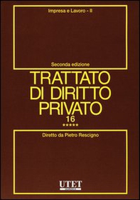 Trattato di diritto privato - Vol. 16\5 - Librerie.coop Trattato di diritto privato - Vol. 16\5 - Librerie.coop