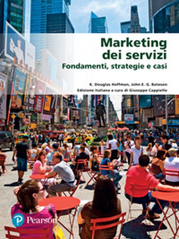 Marketing dei servizi. Fondamenti, strategie e casi - Librerie.coop Marketing dei servizi. Fondamenti, strategie e casi - Librerie.coop