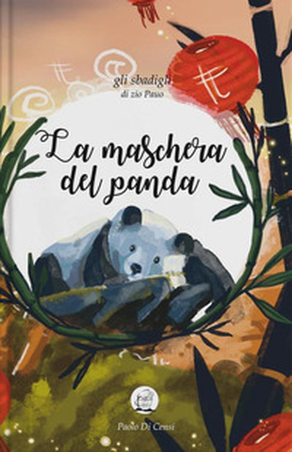 La maschera del panda - Librerie.coop La maschera del panda - Librerie.coop