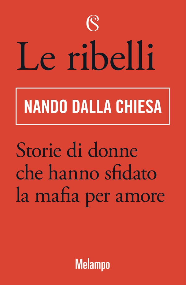 Le ribelli - Librerie.coop Le ribelli - Librerie.coop