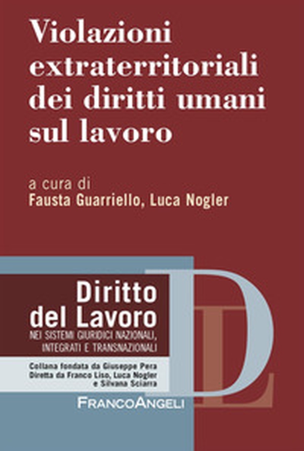 Violazioni extraterritoriali dei diritti umani sul lavoro - Librerie.coop Violazioni extraterritoriali dei diritti umani sul lavoro - Librerie.coop