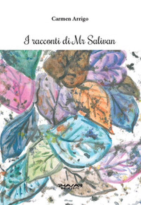 I racconti di Mr Salivan - Librerie.coop I racconti di Mr Salivan - Librerie.coop