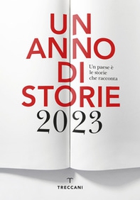 Un anno di storie 2023. Un paese è le storie che racconta. Ediz. italiana e inglese - Librerie.coop