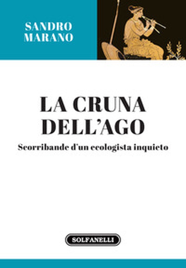 La cruna dell'ago. Scorribande d'un ecologista inquieto - Librerie.coop La cruna dell'ago. Scorribande d'un ecologista inquieto - Librerie.coop