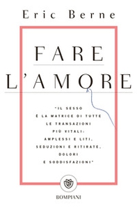 Fare l'amore - Librerie.coop Fare l'amore - Librerie.coop