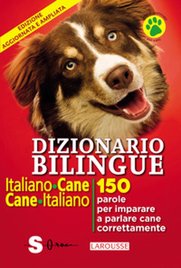 Dizionario bilingue italiano-cane, cane-italiano. 150 parole per imparare a parlare cane correntemente - Librerie.coop Dizionario bilingue italiano-cane, cane-italiano. 150 parole per imparare a parlare cane correntemente - Librerie.coop