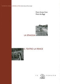 La spiaggia. Il Teatro La Fenice - Librerie.coop