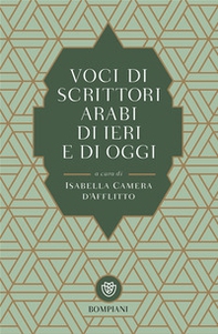 Voci di scrittori arabi di ieri e di oggi - Librerie.coop Voci di scrittori arabi di ieri e di oggi - Librerie.coop