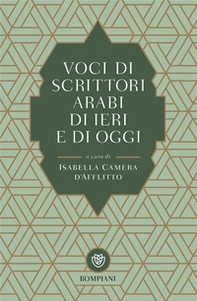 Voci di scrittori arabi di ieri e di oggi - Librerie.coop