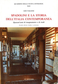 Spadolini e la storia dell'Italia contemporanea. Quarant'anni di insegnamento e di studi - Librerie.coop