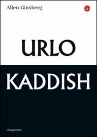 Urlo & kaddish - Librerie.coop