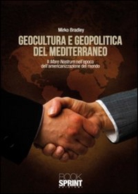 Geocultura e geopolitica del Mediterraneo - Librerie.coop