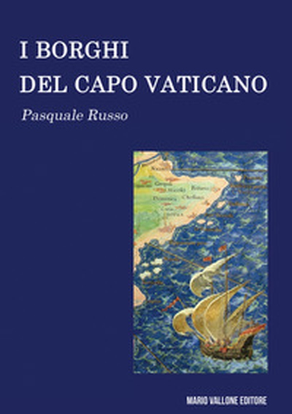 I borghi del Capo Vaticano - Librerie.coop I borghi del Capo Vaticano - Librerie.coop