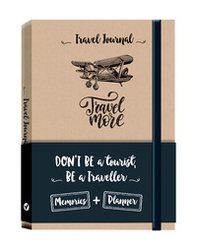 Travel more. Travel journal. Notebook - Librerie.coop