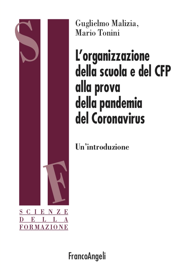 L'organizzazione della scuola e del Cfp alla prova della pandemia del Coronavirus - Librerie.coop L'organizzazione della scuola e del Cfp alla prova della pandemia del Coronavirus - Librerie.coop