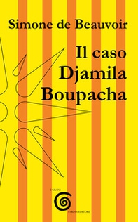 Il caso Djamila Boupacha - Librerie.coop Il caso Djamila Boupacha - Librerie.coop