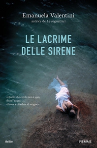 Le lacrime delle sirene - Librerie.coop