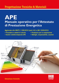 APE. Manuale operativo per l'attestato di prestazione energetica - Librerie.coop