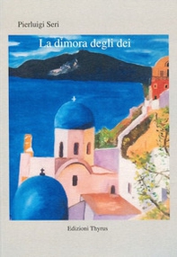 La dimora degli dei - Librerie.coop