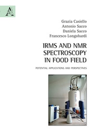 IRMS and NMR spectroscopy in food field. Potential applications and perspectives - Librerie.coop