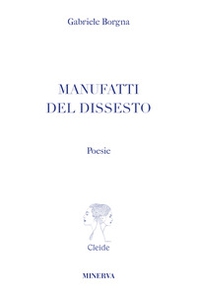 Manufatti del dissesto - Librerie.coop