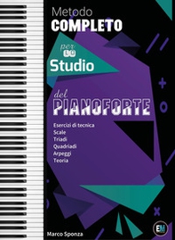 Metodo completo per lo studio del pianoforte - Librerie.coop