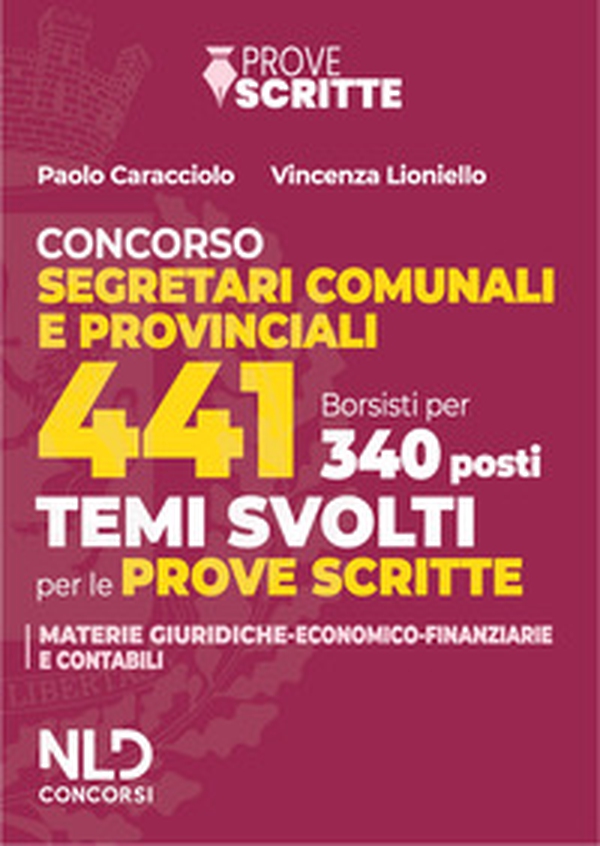 Manuale 441 segretari comunali e provinciali per le prove scritte 2025. Con tracce su argomenti di carattere giuridico e di carattere economico-finanziario - Librerie.coop Manuale 441 segretari comunali e provinciali per le prove scritte 2025. Con tracce su argomenti di carattere giuridico e di carattere economico-finanziario - Librerie.coop