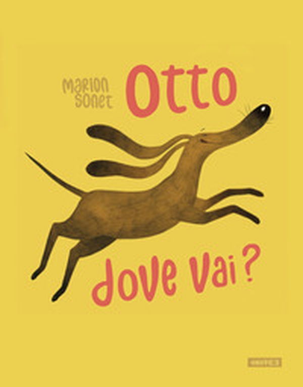 Otto dove vai? - Librerie.coop Otto dove vai? - Librerie.coop