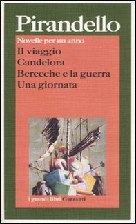 Il viaggio-Candelora-Berecche e la guerra-Una giornata - Librerie.coop