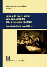 Guida alle nuove norme sulle responsabilità nelle professioni sanitarie - Librerie.coop