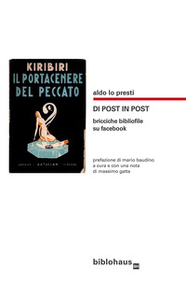 Di posto in post. Bricciche bibliofile su facebook - Librerie.coop Di posto in post. Bricciche bibliofile su facebook - Librerie.coop
