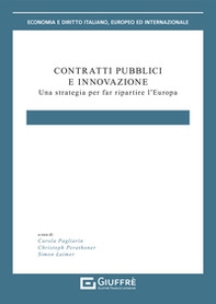 Contratti pubblici e innovazione. Una strategia per far ripartire l'Europa - Librerie.coop