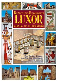 Luxor, Karnak, la valle dei Re. Ediz. tedesca - Librerie.coop
