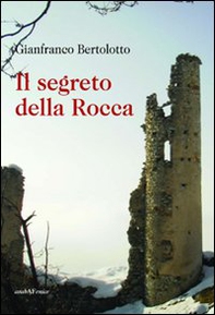 Il segreto della rocca - Librerie.coop