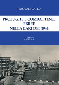 Profughe e combattenti ebree nella Bari del 1944 - Librerie.coop