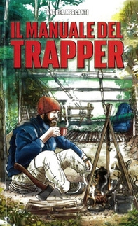 Il manuale del trapper - Librerie.coop