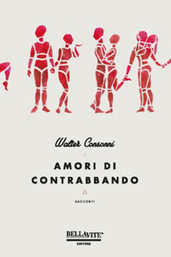 Amori di contrabbando - Librerie.coop Amori di contrabbando - Librerie.coop