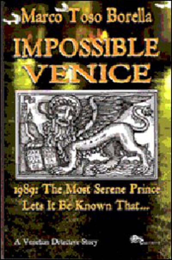Impossible Venice 1989. The most serene prince lets it be known that... - Librerie.coop Impossible Venice 1989. The most serene prince lets it be known that... - Librerie.coop