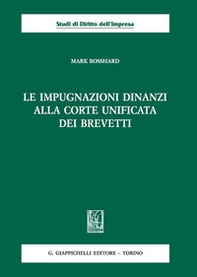 Le impugnazioni dinanzi alla Corte Unificata dei brevetti - Librerie.coop