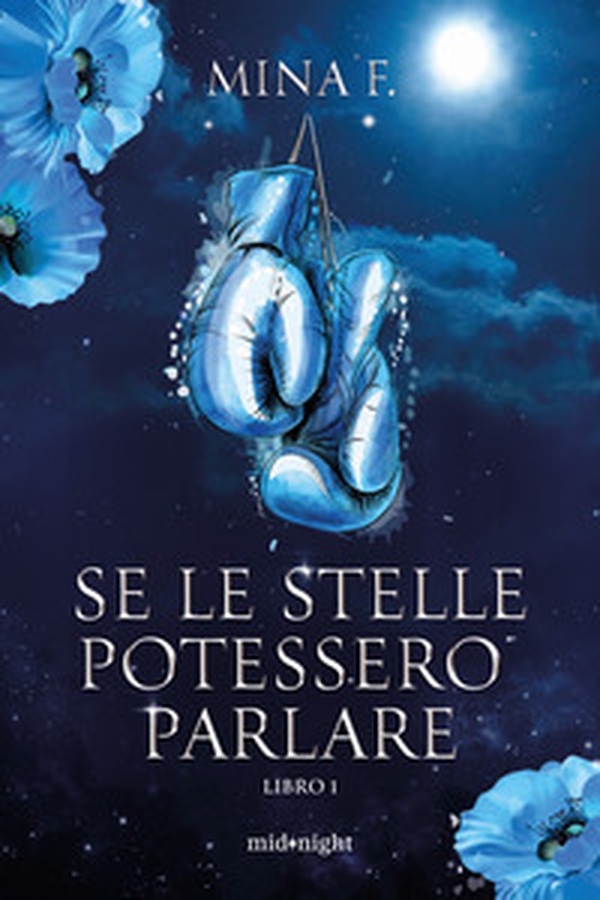 Se le stelle potessero parlare - Vol. 1 - Librerie.coop Se le stelle potessero parlare - Vol. 1 - Librerie.coop