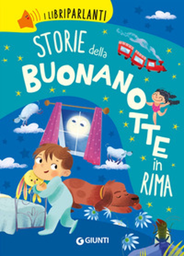 Storie della buonanotte in rima. I libri parlanti - Librerie.coop Storie della buonanotte in rima. I libri parlanti - Librerie.coop