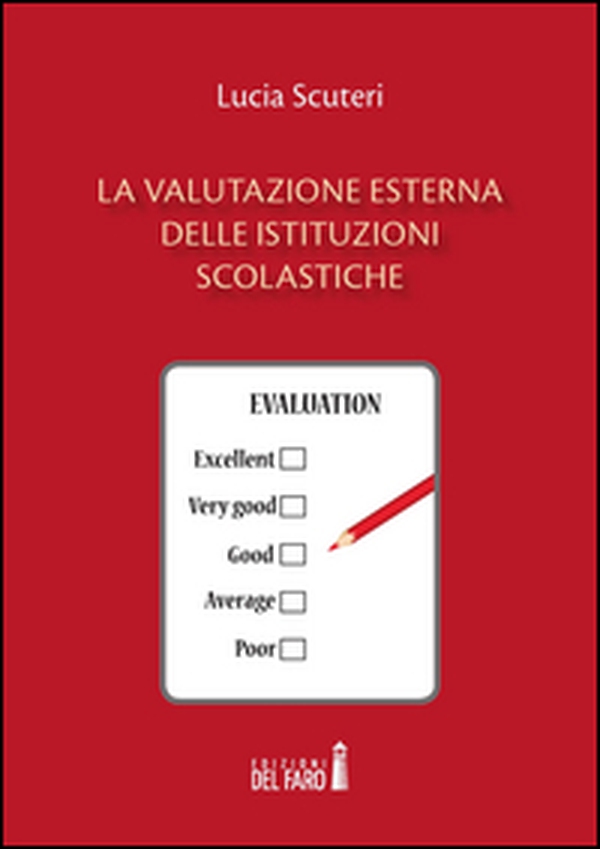 La valutazione esterna delle istituzioni scolastiche - Librerie.coop