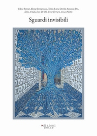 Sguardi invisibili - Librerie.coop