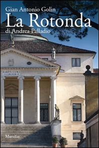 La Rotonda di Andrea Palladio - Librerie.coop
