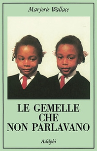 Le gemelle che non parlavano - Librerie.coop